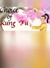 Choice of Kung Fu