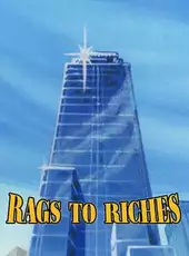 Rags to Riches