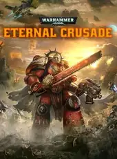 Warhammer 40,000: Eternal Crusade