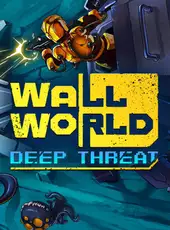 Wall World: Deep Threat