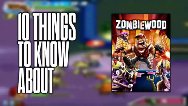 10 things to know about Zombiewood!