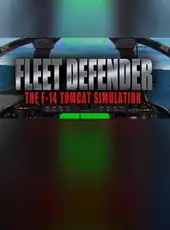 Fleet Defender: The F-14 Tomcat Simulation