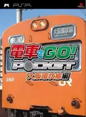 Densha de Go! Pocket: Osakakanjousen-hen