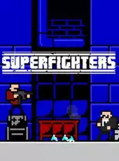 Superfighters