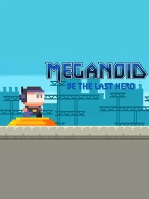 Meganoid