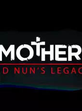Remothered: Red Nun's Legacy