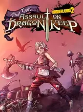 Borderlands 2: Tiny Tina's Assault on Dragon Keep