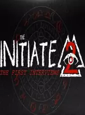 The Initiate 2: The First Interviews