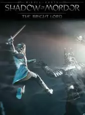 Middle-earth: Shadow of Mordor - The Bright Lord