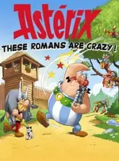 Astérix: These Romans Are Crazy!