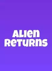 Alien Returns