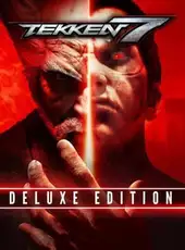 Tekken 7: Deluxe Edition