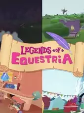 Legends of Equestria