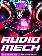Audiomech: Your Music Transformed