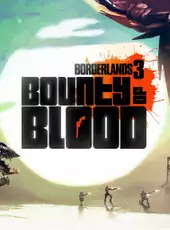 Borderlands 3: Bounty of Blood - A Fistful of Redemption