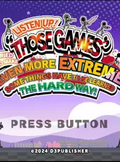 Listen Up! We Tried to Make "Those Games" Even More Extreme! Some Things Have to Be Learned the Hard Way!