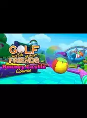 Golf With Your Friends: Bouncy Castle Course
