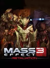 Mass Effect 3: Retaliation