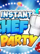 Instant Chef Party