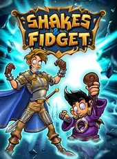 Shakes and Fidget