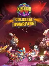 Kingdom Rush 5: Alliance - Colossal Dwarfare