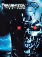 The Terminator: Dawn of Fate