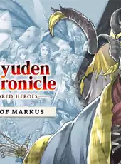Eiyuden Chronicle: Hundred Heroes - The Chapter of Markus