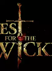 No Rest for the Wicked