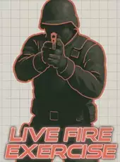 Live Fire Exercise
