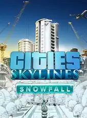 Cities: Skylines - Snowfall