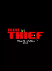 Mini Thief