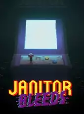 Janitor Bleeds