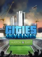 Cities: Skylines - Match Day