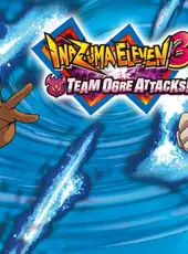 Inazuma Eleven 3: Team Ogre Attacks!