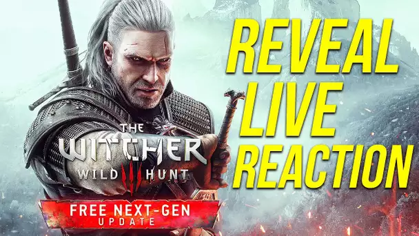 The Witcher 3 Next Gen Update REVEAL Live Reaction! (New Details & News)