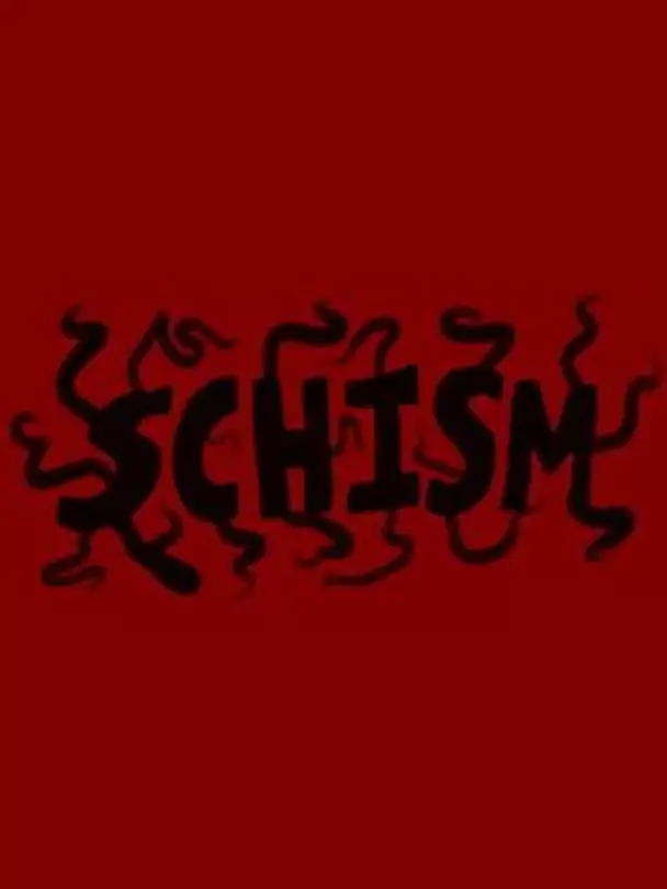 Schism