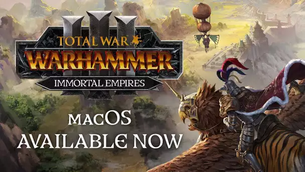 Immortal Empires Beta for Total War: WARHAMMER III – Now Available for macOS!
