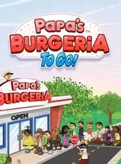 Papa's Burgeria to Go!