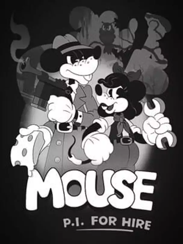 Mouse: P.I. For Hire
