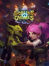Hearthstone: Goblins vs Gnomes