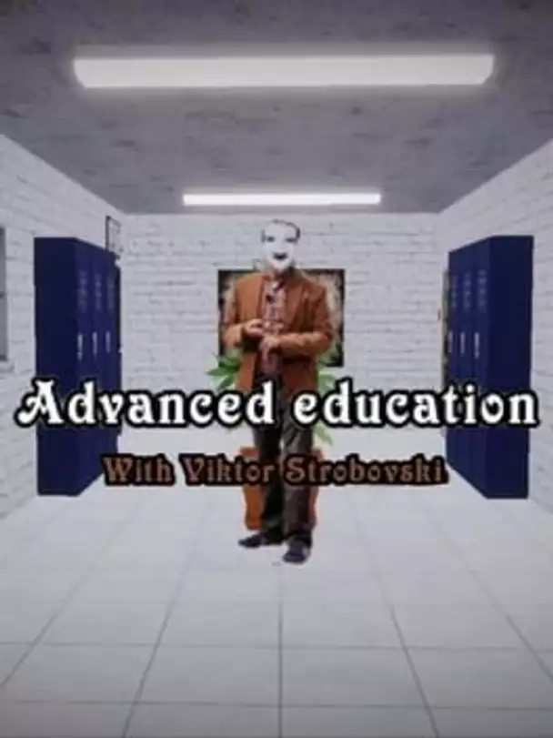 Advanced Education with Viktor Strobovski