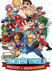 Super Technos World: River City & Arcade Classics