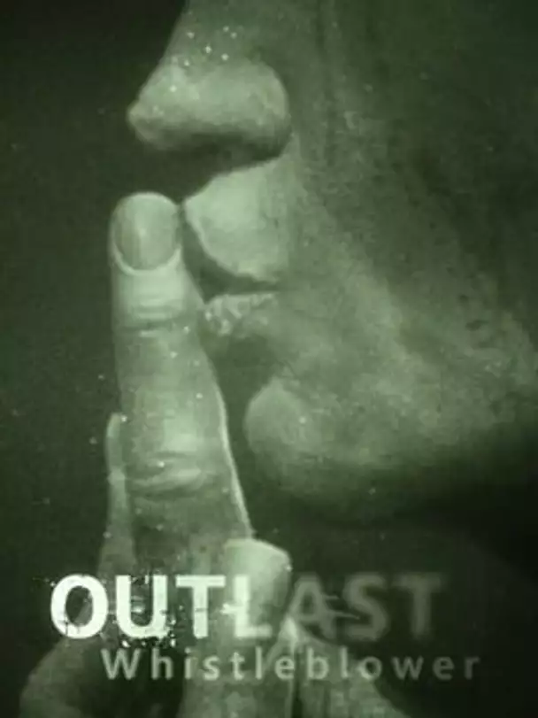 Outlast: Whistleblower