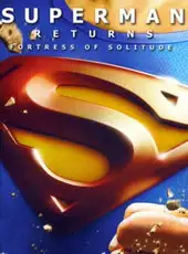 Superman Returns: Fortress of Solitude