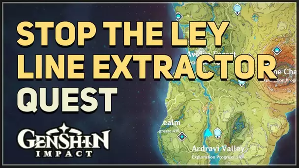 Stop the Ley Line Extractor Genshin Impact