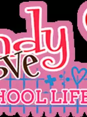 My Candy Love: High School Life