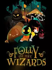 Folly Of The Wizards