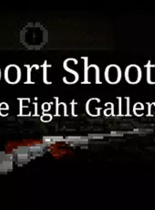 Sport Shooter: The Eight Galleries