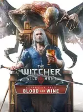 The Witcher 3: Wild Hunt - Blood and Wine