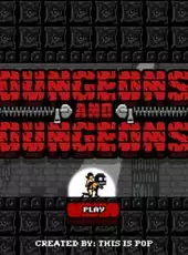 Dungeons and Dungeons